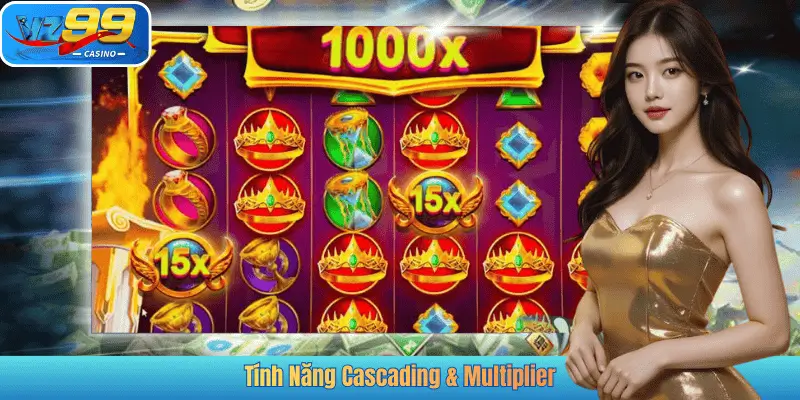 Tính Năng Cascading & Multiplier